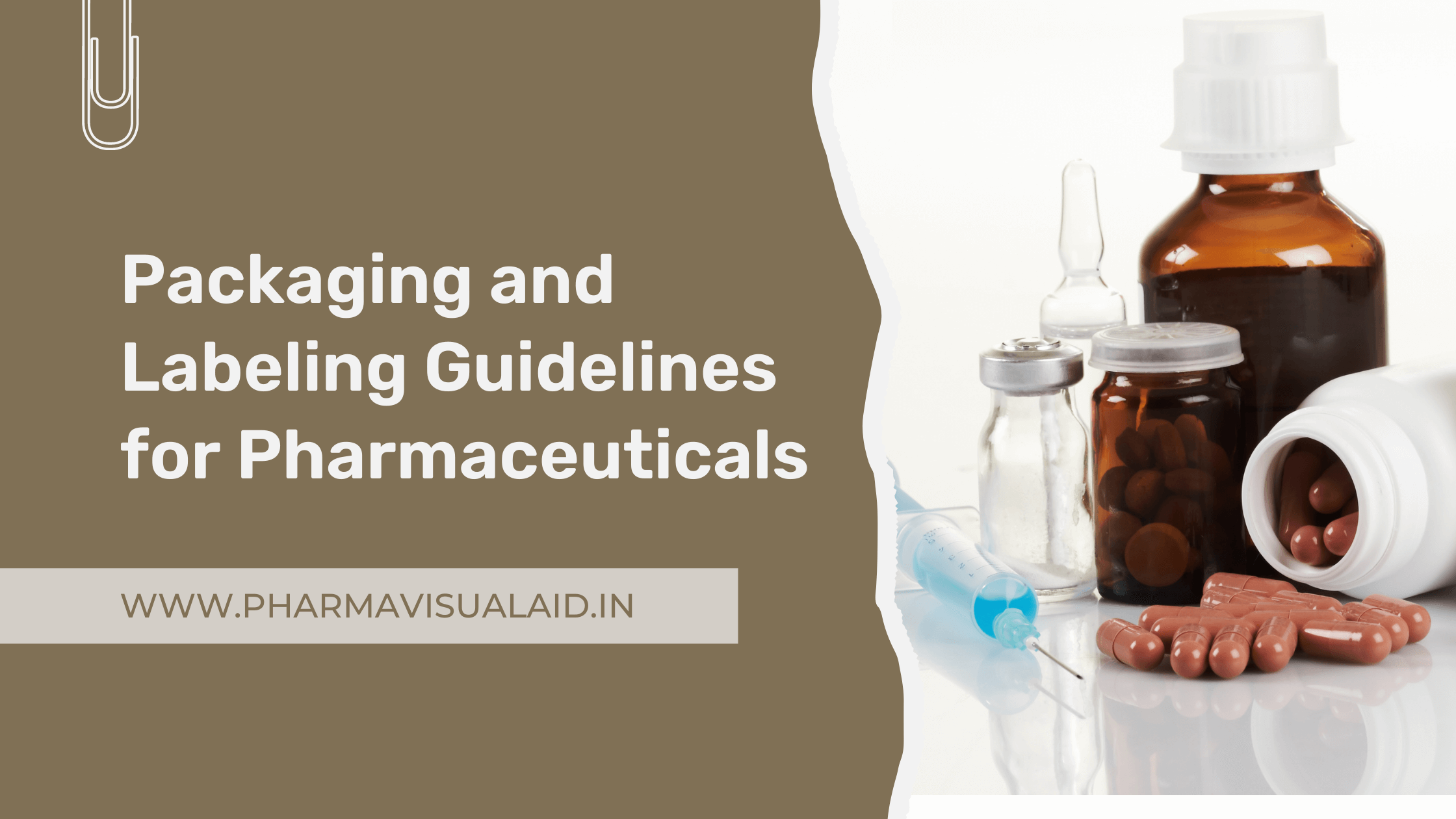 Packaging and Labeling Guidelines for Pharmaceuticals