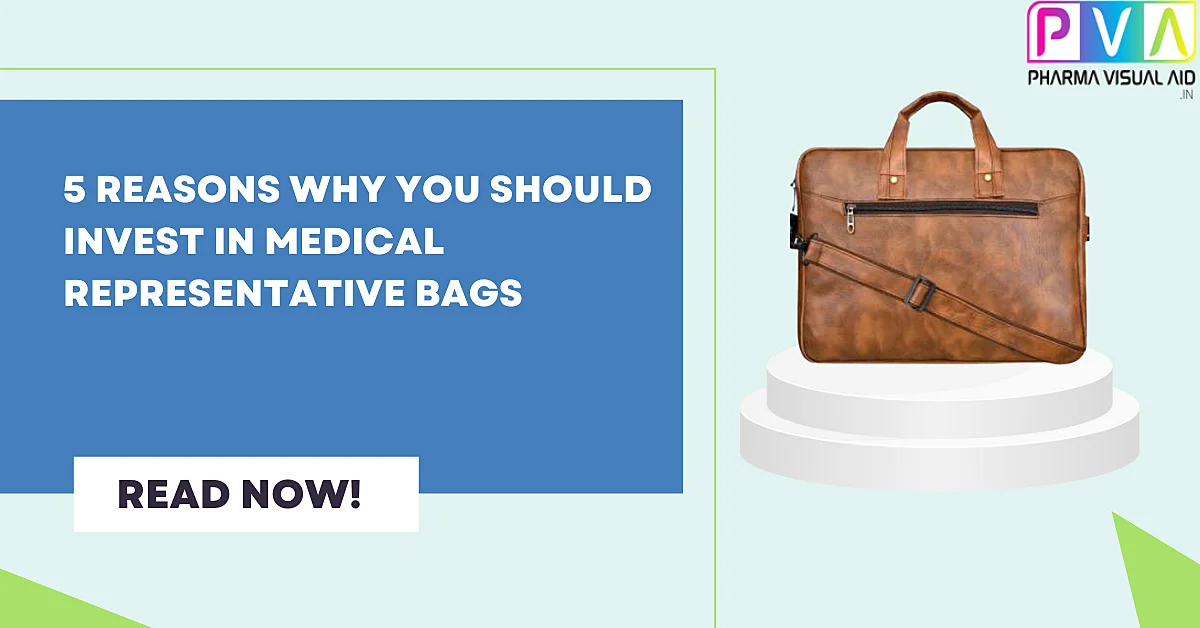 5 reasons why you should invest in Medical Representative bags