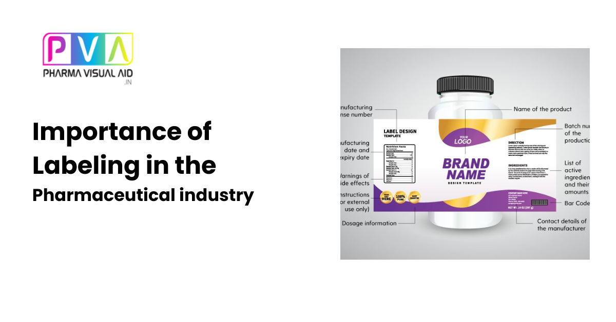 Importance of Labeling in the Pharmaceutical industry